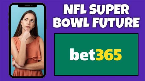 bet365 super bowl|super bowl online betting.
